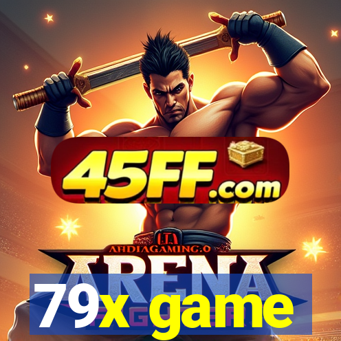 79x game